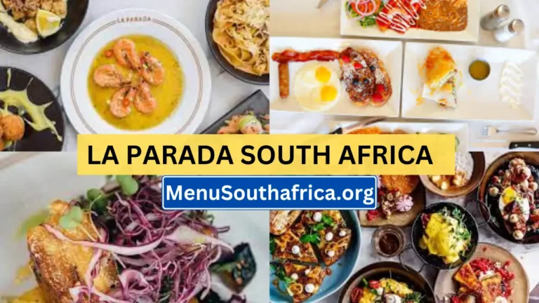La Parada South Africa Menu Latest & Updated Prices 2024