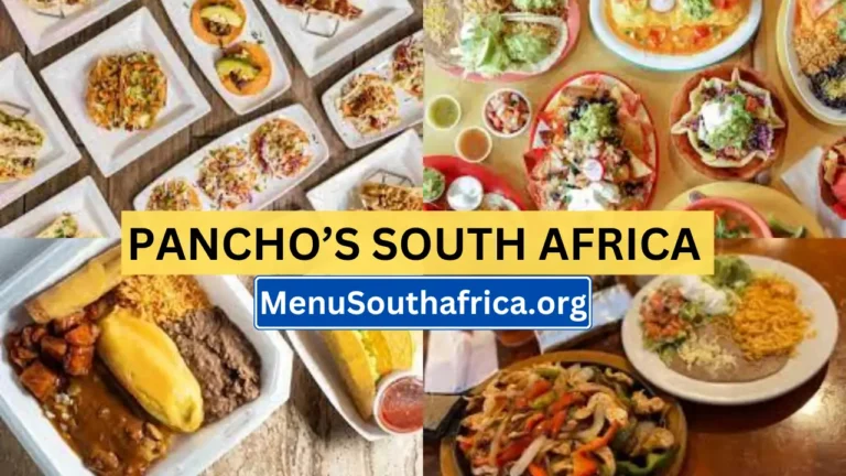 Pancho’s South Africa Menu Current Prices 2024