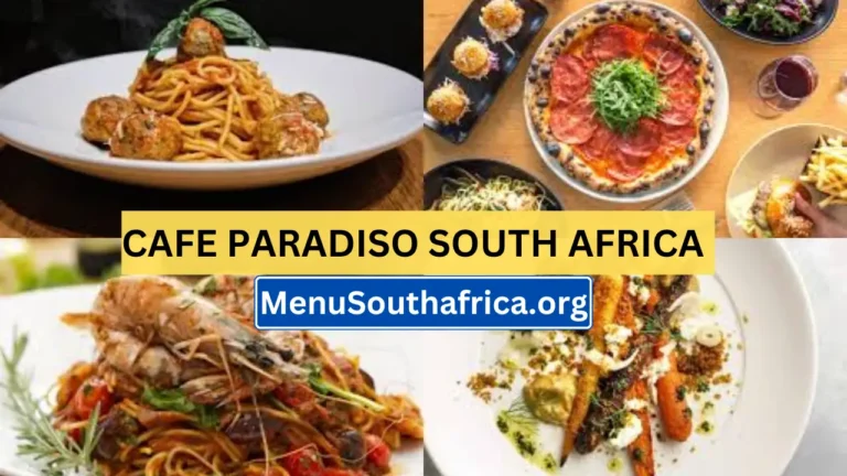Cafe Paradiso South Africa Menu Latest & Updated Prices 2024